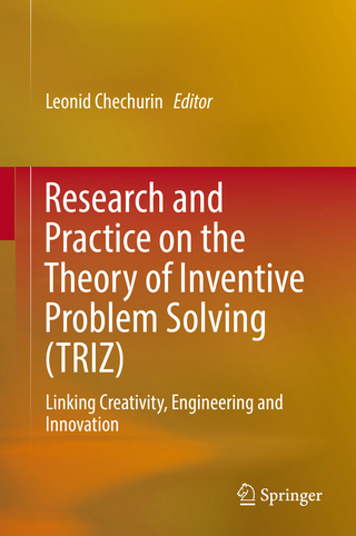 Research and Practice on the Theory of Inventive Problem Solving (TRIZ)