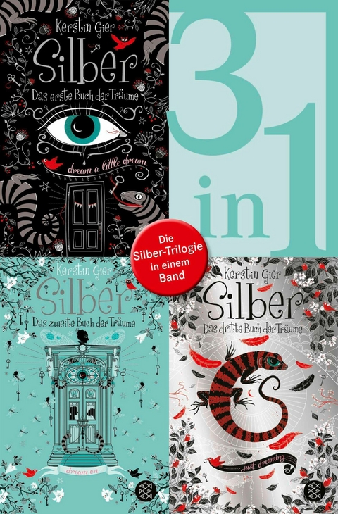 Silber &ndash; Das erste Buch der Tr&auml;ume / Das zweite Buch der Tr&auml;ume / Das dritte Buch der Tr&auml;ume - Die Silber-Trilogie in einem Band - Kerstin Gier