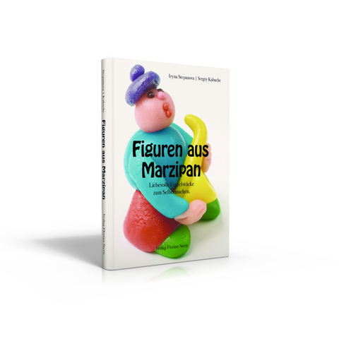 Figuren aus Marzipan - Iryna Stepanova, Sergiy Kabachenko