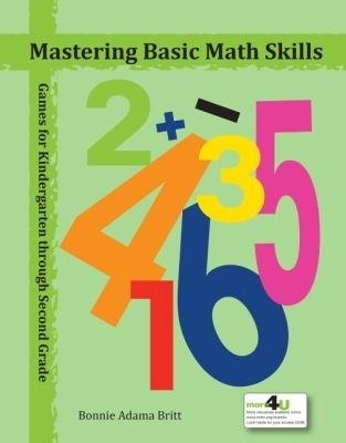 Mastering Basic Math Skills - Bonnie Adama Britt
