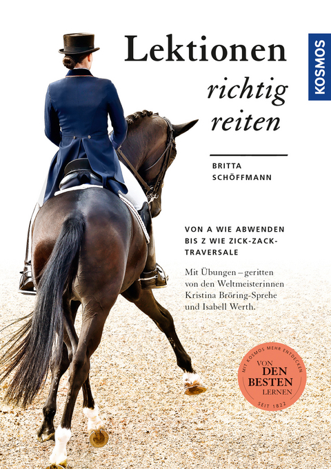 Lektionen richtig reiten - Britta Schöffmann