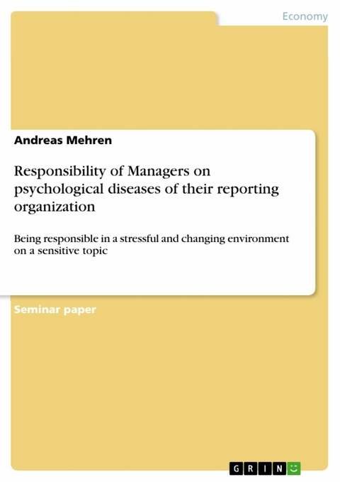 Responsibility of Managers on psychological diseases of their reporting organization - Andreas Mehren