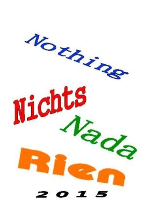 Nothing ! Nichts ! Rien ! Nada ! - Hendrik Jakobsen