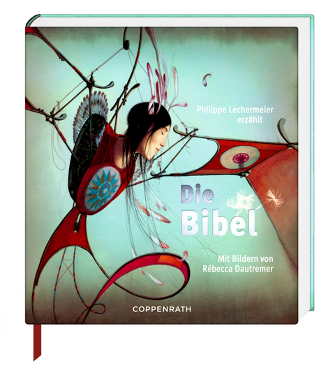 Die Bibel - Philippe Lechermeier