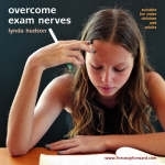 Overcome Exam Nerves - Lynda Hudson