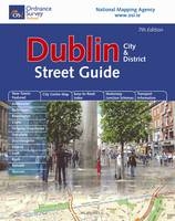 Dublin City and District Street Guide -  Ordnance Survey Ireland