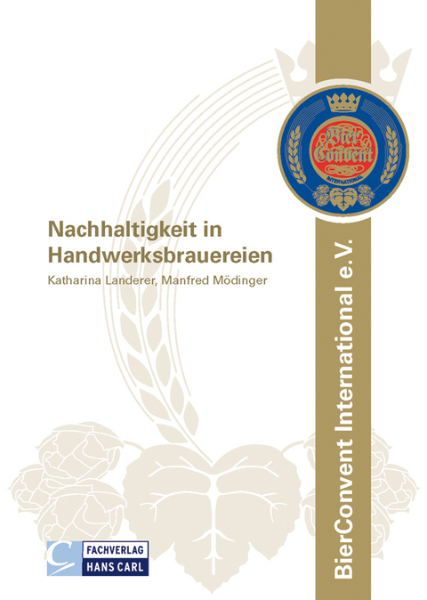 Nachhaltigkeit in Handwerksbrauereien - Manfred M&ouml;dinger, Katharina Landerer