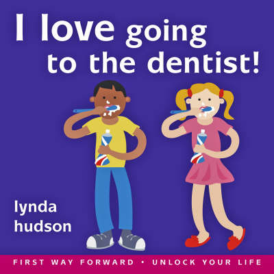I Love Going to the Dentist - Lynda Hudson