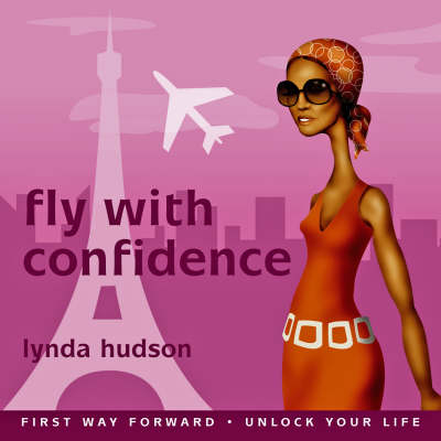 Fly with Confidence - Lynda Hudson