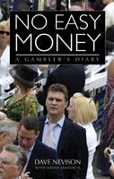 No Easy Money - Dave Nevison