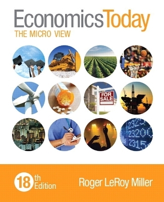 Economics Today - Roger LeRoy Miller