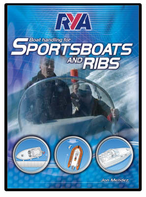 RYA Boat Handling for Sportsboats and RIBs - Jon Mendez