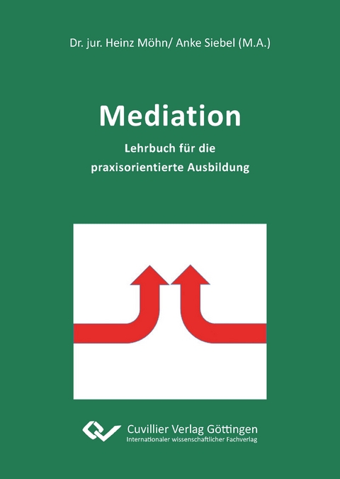 Mediation - Heinz Dr. M&ouml;hn, Anke Siebel