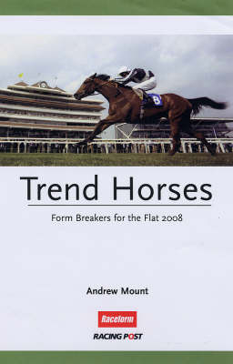 Trend Horses - Andrew Mount
