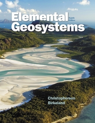 Elemental Geosystems - Robert W. Christopherson, Ginger Birkeland
