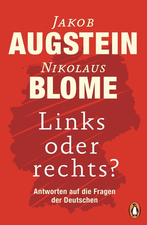 Links oder rechts? - Jakob Augstein, Nikolaus Blome