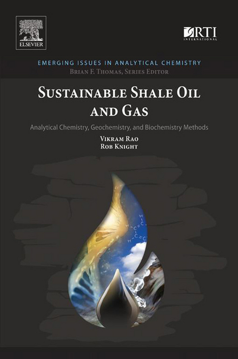 Sustainable Shale Oil and Gas -  Rob Knight,  Vikram Rao