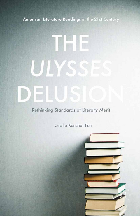 The Ulysses Delusion - Cecilia Konchar Farr
