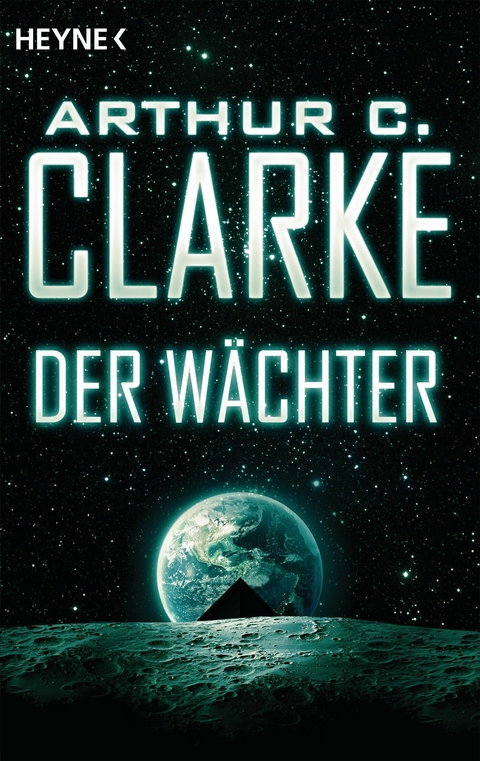 Der W&auml;chter - Arthur C. Clarke