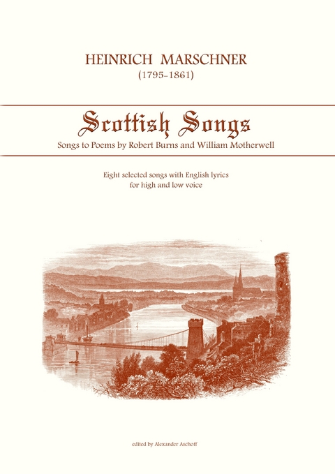 Heinrich Marschner - Scottish Songs - Heinrich Marschner