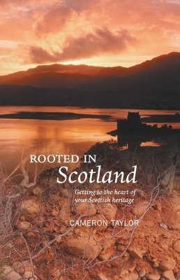 Rooted in Scotland - Cameron Taylor