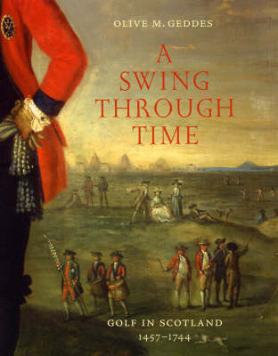 A Swing Through Time - Olive M. Geddes