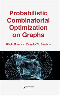 Probabilistic Combinatorial Optimization on Graphs