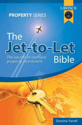 The Jet-to-let Bible - Dominic Farrell