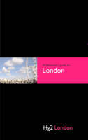 Hg2: A Hedonist's Guide to London