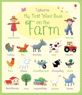 My First Word Book On the Farm - Felicity Brooks