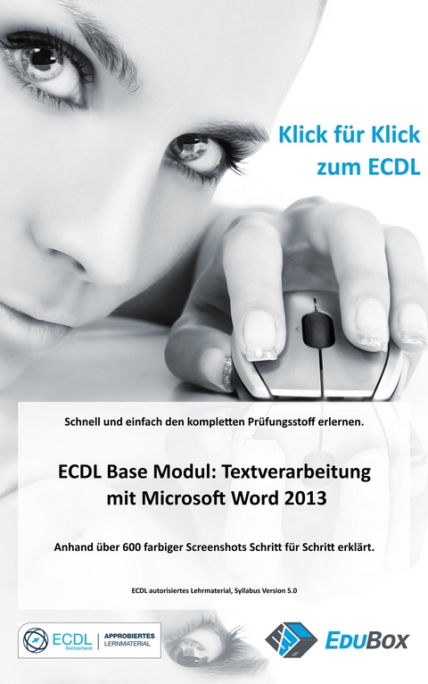 Klick für Klick zum ECDL - Mike Glanzmann