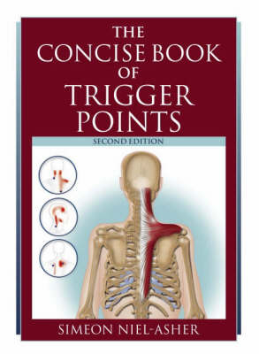 Concise Book of Trigger Points - Simeon Niel-Asher
