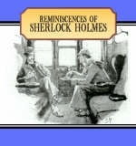 Reminiscences of Sherlock Holmes