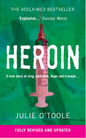 Heroin - Julie O'Toole