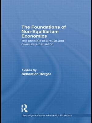 The Foundations of Non-Equilibrium Economics - 