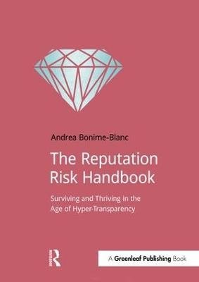 The Reputation Risk Handbook - Andrea Bonime-Blanc