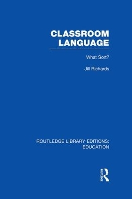 Classroom Language: What Sort (RLE Edu O) - Jill Richards