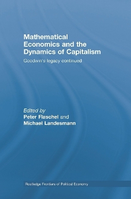 Mathematical Economics and the Dynamics of Capitalism - 