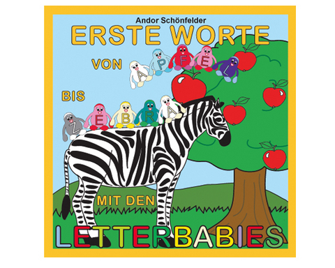 Erste Worte Mit Den Letterbabies - Andor Schonfelder