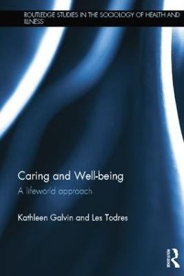 Caring and Well-being - Kathleen Galvin, Les Todres
