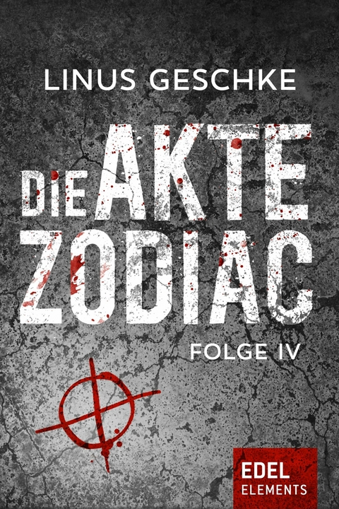 Die Akte Zodiac 4 - Linus Geschke
