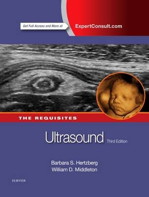 Ultrasound: The Requisites - Barbara S. Hertzberg, William Dana Middleton
