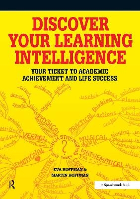 Discover Your Learning Intelligence - Eva Hoffman, Martin Hoffman