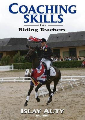 Coaching Skills for Riding Teachers - Islay Auty