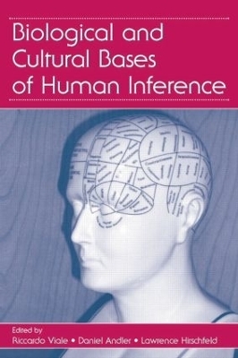 Biological and Cultural Bases of Human Inference - 