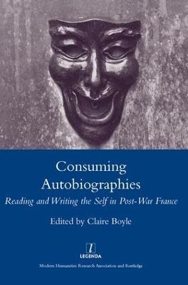 Consuming Autobiographies - Claire Boyle