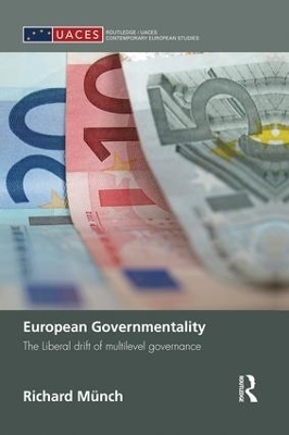 European Governmentality - Richard M&uuml;nch