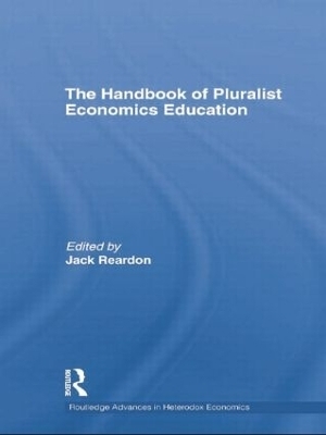 The Handbook of Pluralist Economics Education - 