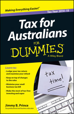 Tax for Australians for Dummies - Jimmy B. Prince