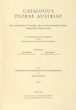 Catalogus Florae Austriae / Catalogus Florae Austriae. Ein systematisches Verzeichnis aller auf österreichischem Gebiet festgestellten Pflanzenarten